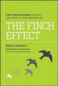 The Finch Effect: The Five Strategies to Adapt and Thrive in Your Working Life