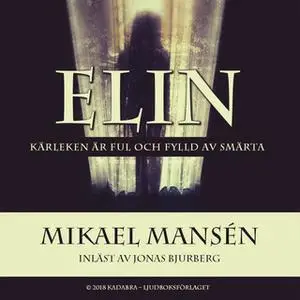 «Elin» by Mikael Mansén