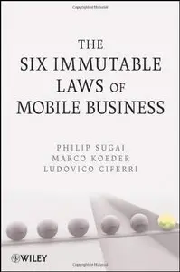 The Six Immutable Laws of Mobile Business