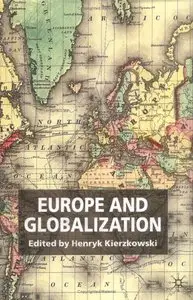 Henryk Kierzkowski - Europe and Globalization
