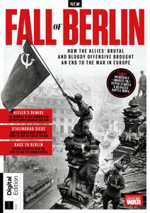 History of War Fall of Berlin - 2nd Edition - 7 March 2024