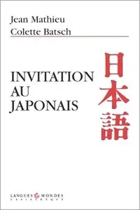 Jean Mathieu, Colette Batsch, "Invitation au japonais"