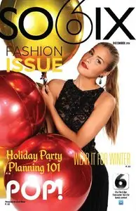 So6ix Magazine - December 2014