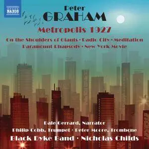 Black Dyke Band & Nicholas Childs - Graham: Metropolis 1927 (2018) [Official Digital Download]