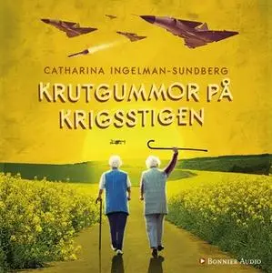 «Krutgummor på krigsstigen» by Catharina Ingelman-Sundberg