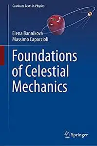 Foundations of Celestial Mechanics