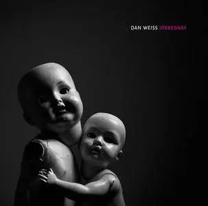 Dan Weiss - Starebaby (2018)