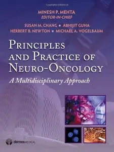 Principles & Practice of Neuro-oncology: A Multidisciplinary Approach (repost)