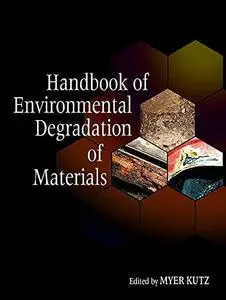 Handbook of Environmental Degradation of Materials