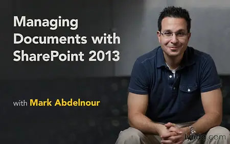 Lynda - Managing Documents with SharePoint 2013