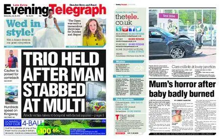 Evening Telegraph Late Edition – July 25, 2018