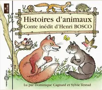 Henri Bosco, "Histoires d’animaux"