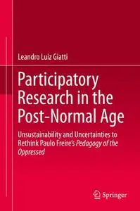 Participatory Research in the Post-Normal Age