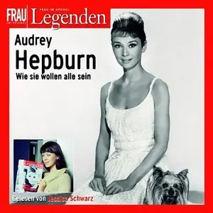 Audrey Hepburn: Frau im Spiegel - Legenden