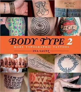 Body Type 2: More Typographic Tattoos