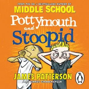«Pottymouth and Stoopid» by James Patterson