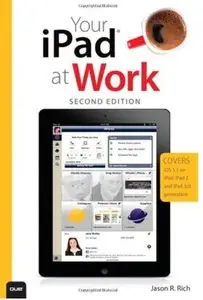 Your iPad at Work (2nd edition) [Repost]