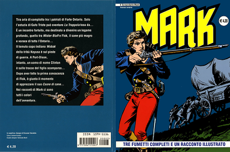 Il Comandante Mark - Volume 3 - Tre Fumetti Completi E Un Racconto Illustrato