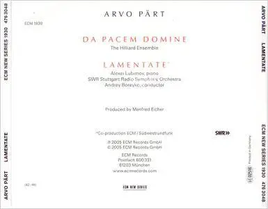 The Hilliard Ensemble, Alexei Lubimov, Stuttgart RSO, Andrey Boreyko - Arvo Part: Lamentate; Da pacem Domine (2005)