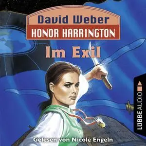 «Honor Harrington - Teil 5: Im Exil» by David Weber