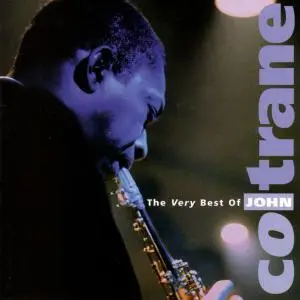 John Coltrane - The Very Best of John Coltrane (2000) [Official Digital Download 24/96]