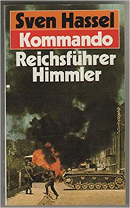 Kommando Reichsführer Himmler - Sven Hassel