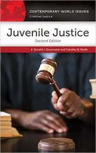 Juvenile Justice: A Reference Handbook (Contemporary World Issues)