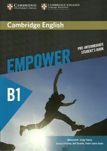 A. Doff, C. Thaine, H. Puchta, J. Stranks, P. Lewis-Jones, "Cambridge English Empower Pre-intermediate B1"