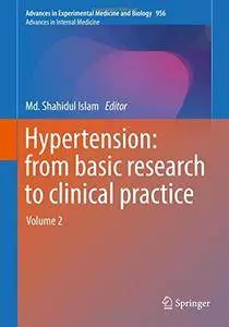 Hypertension: from basic research to clinical practice : Volume 2 (Advances in Experimental Medicine and Biology) [Repost]