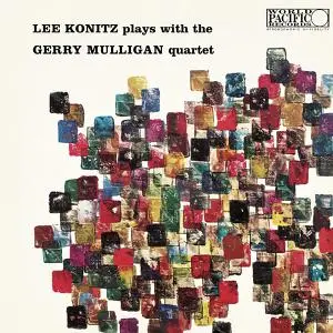 Lee Konitz - Lee Konitz Plays With The Gerry Mulligan Quartet (Tone Poet Series Remastered Mono Vinyl) (1957/2021) [24bit/96kH]