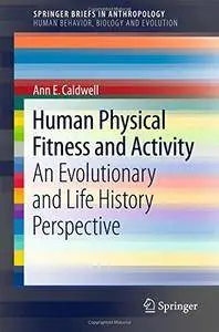 Human Physical Fitness and Activity