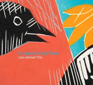 Lars Jansson Trio - In Search of Lost Time (2012)