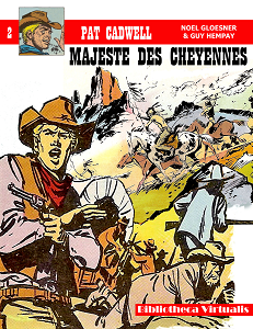 Pat Cadwell - Tome 2 - Majesté des Cheyennes