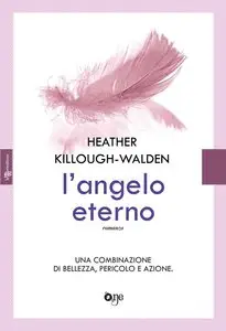 Heather Killough-Walden - L'angelo eterno