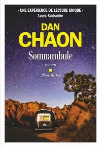 Dan Chaon, "Somnambule"