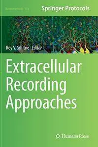 Extracellular Recording Approaches (Neuromethods)