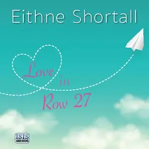 «Love in Row 27» by Eithne Shortall