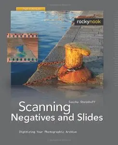 Scanning Negatives and Slides: Digitizing Your Photographic Archives (repost)