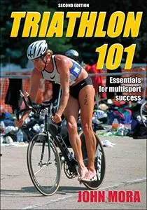 Triathlon 101: Essentials for Multisport Success [Repost]
