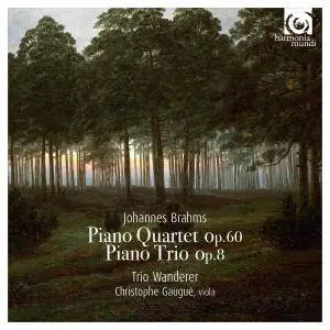 Trio Wanderer & Christophe Gaugué - Brahms: Piano Quartet, Op. 60 & Piano Trio, Op. 8 (2016) [Official Digital Download 24/96]