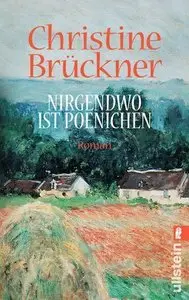 Christine Brückner - Nirgendwo ist Poenichen