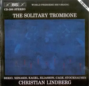 Christian Lindberg - The Solitary Trombone (1989)
