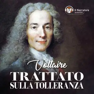 «Trattato sulla tolleranza» by Voltaire