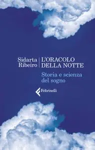 Sidarta Ribeiro - L'oracolo della notte