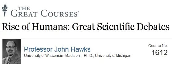 TTC Audio - Rise of Humans: Great Scientific Debates