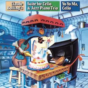 Yo-Yo Ma, Claude Bolling, Jean-Luc Dayan, Marc Michel - Claude Bolling's Suite for Cello and Jazz Piano Trio (2016)