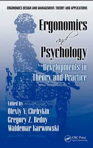 Ergonomics and Psychology: Developments in Theory and Practice (Repost)