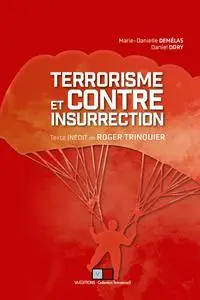 Terrorisme et contre insurrection - Marie-Danielle Demelas, Daniel Dory