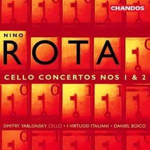 Dmitry Yablonsky, Daniel Boico, I Virtuosi Italiani - Rota: Cello Concertos Nos. 1 & 2 (2001)
