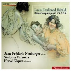 Ferdinand Herold - Piano Concertos Nos. 2, 3, 4 (Neuburger, Sinfonia Varsovia, H. Niquet)